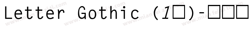 Letter Gothic (1号)字体转换